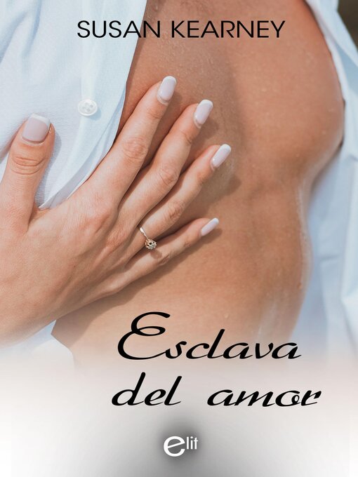 Title details for Esclava del amor by Susan Kearney - Available